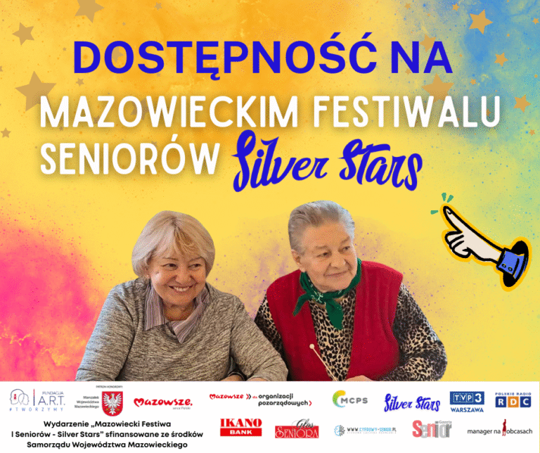 Dostępność na Mazowieckim Festiwalu Seniorów Silver Stars 2025
